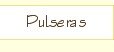 PULSERAS