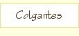 COLGANTES
